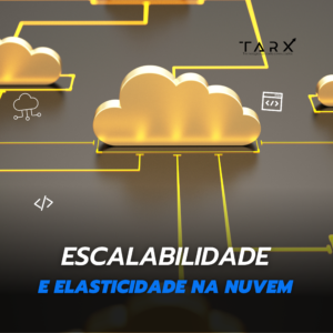 Escalabilidade e elasticidade na nuvem
